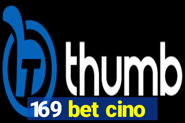 169 bet cino